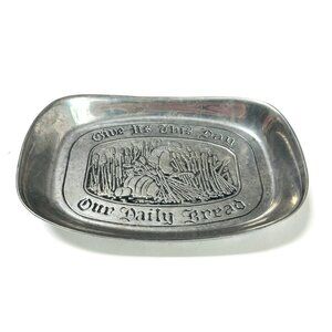 Wilton Armetale Harvest Serving Dish Give Us This Day Our Daily Bread WRP Penn
